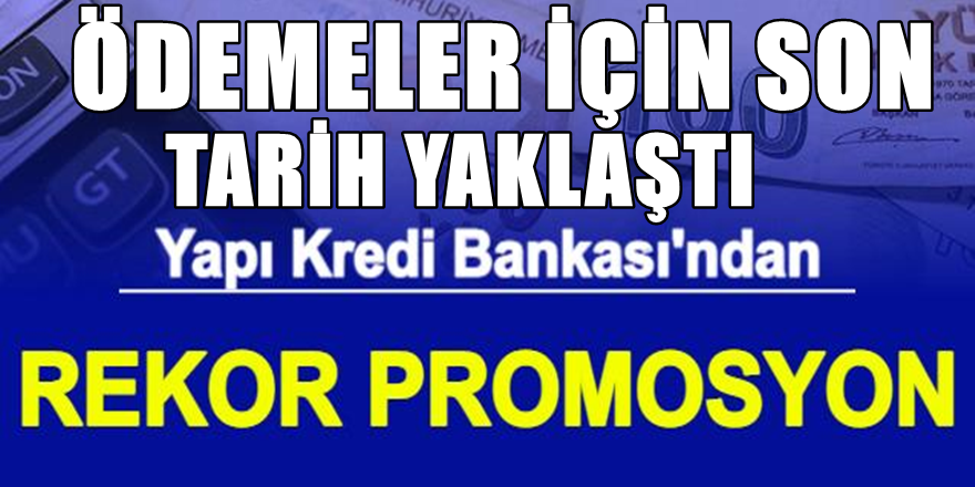 7.500 TL’ye varan ödeme için son günler! Yapı kredi bankası Emekliler için duyurdu