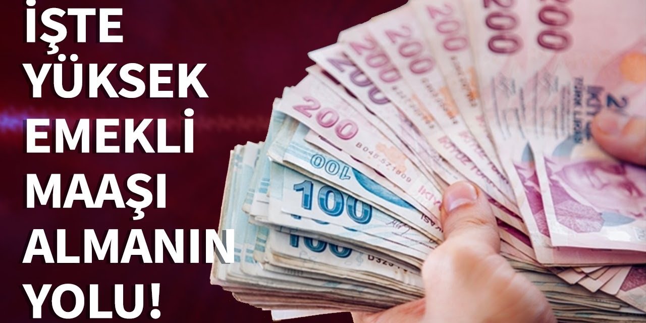 Emeklilikte yüksek maaş almanın 7 yolu! Maaşınız çok daha yüksek oluyor