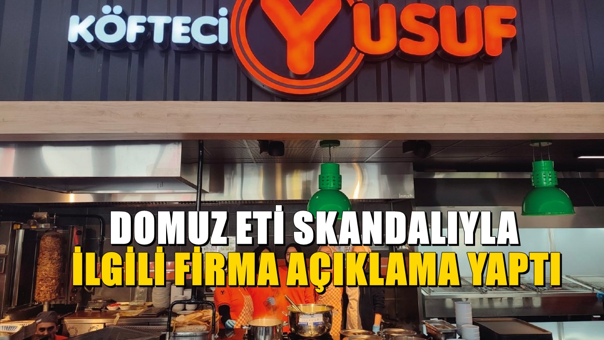 Köfteci Yusuf'tan Domuz Eti Skandalıyla İlgili Açıklama