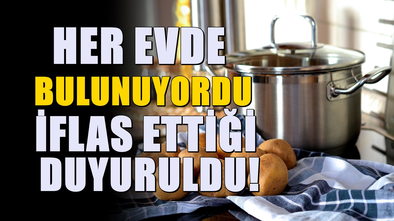 Neredeyse Türkiye'deki her evde vardı! İflas edenler kervanına katıldı