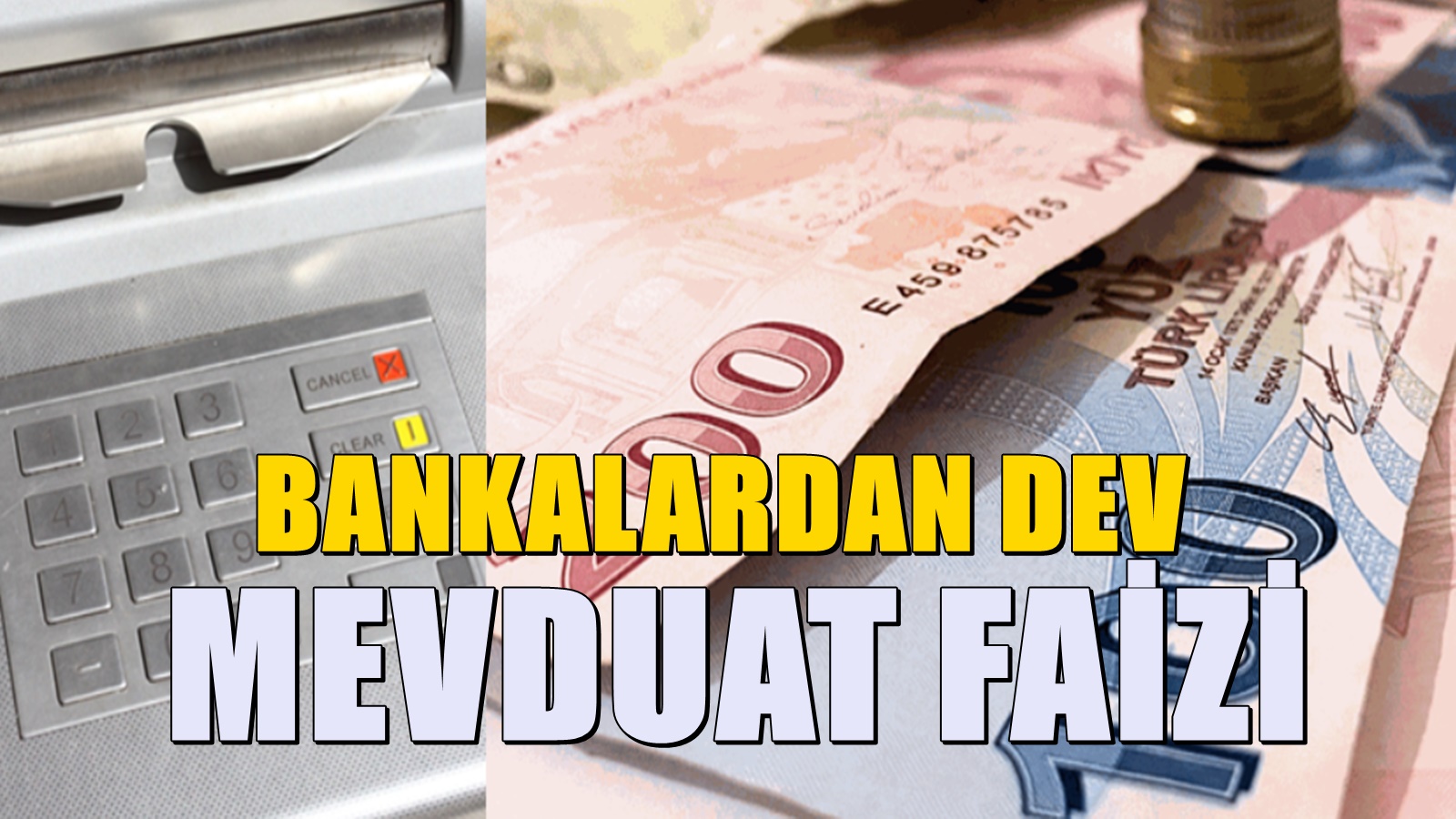 Faiz oranları arttı yarış başladı: En yüksek mevduat faizi veren bankalar
