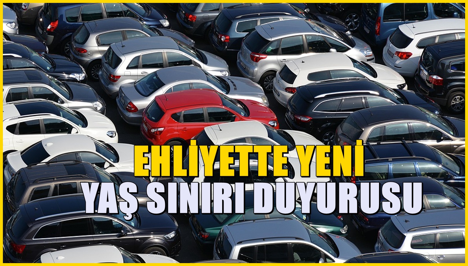 81 ildeki sürücüler dikkat! Ehliyette yaş sınırı değişti, araç kullanamayacaklar