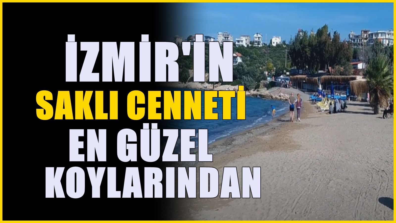 İzmir'deki en güzel plajlar arasında: Bu koy Seferihisar'ın incisi oldu...