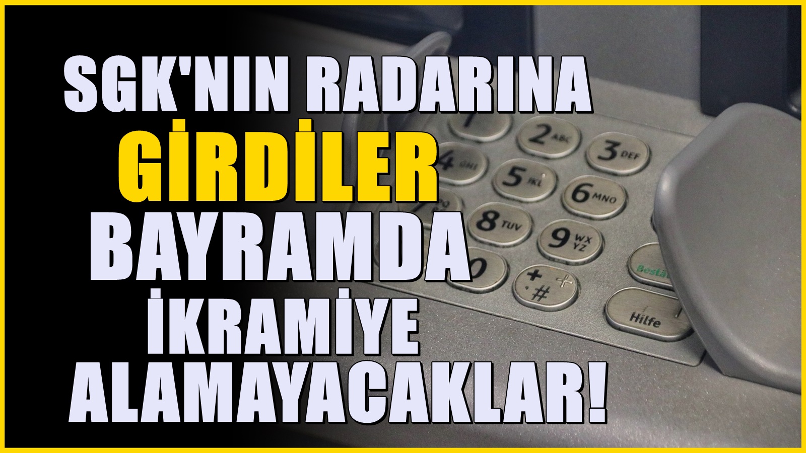 SGK radarına girdiler: Emekli bayram ikramiyesi alamayacaklar