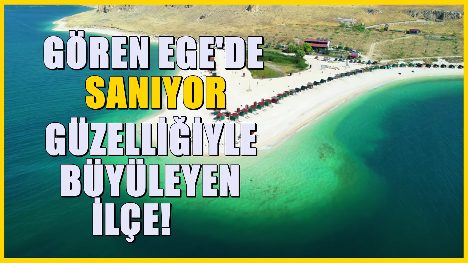 Gidenlerin hayran kaldığı ilçe! Ege ilçelerini aratmayacak kadar güzelliği var