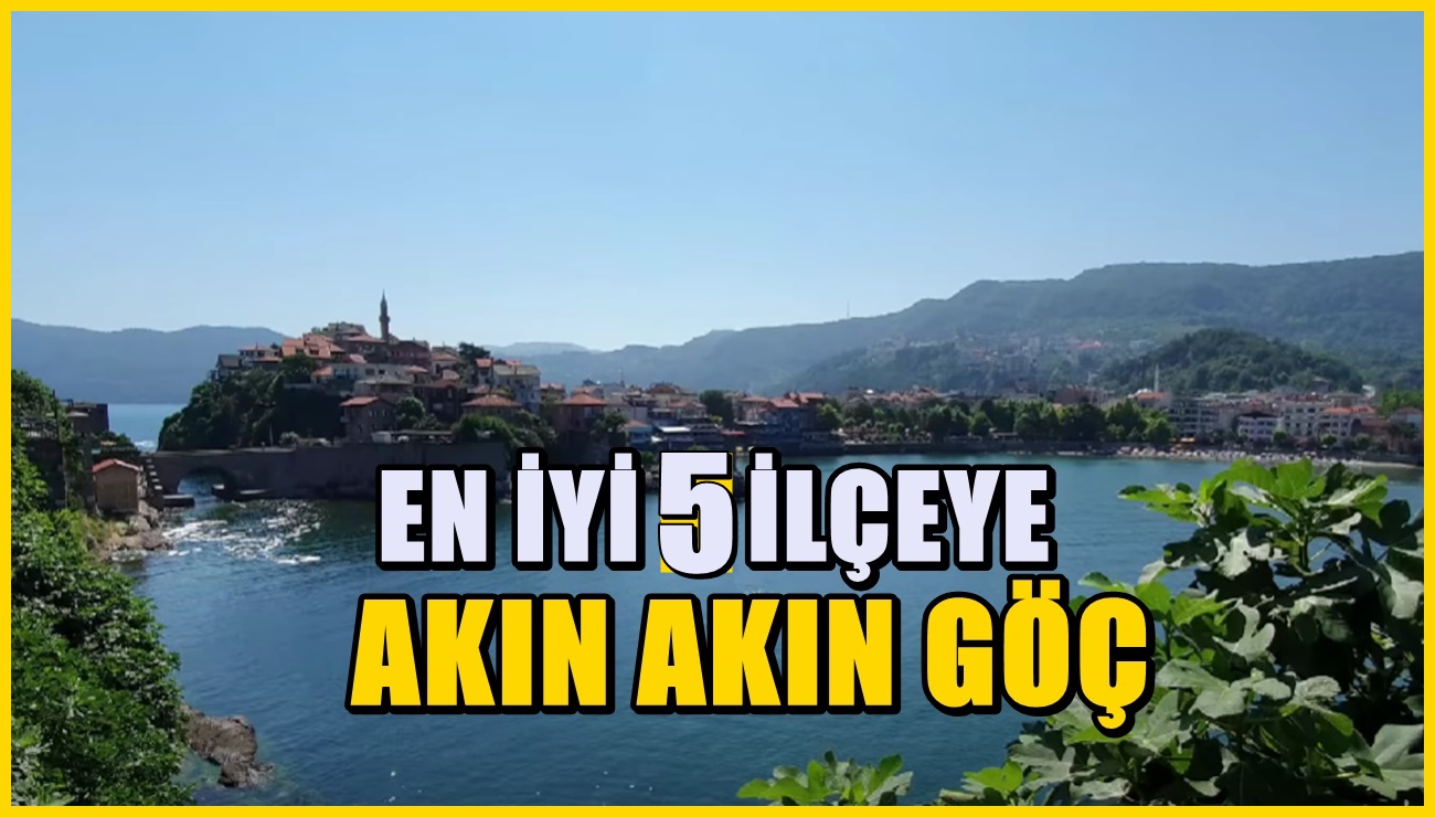 Son yıllarda popüler olan 5 ilçe! İstanbul'dan ve Ankara'dan sıkılan kaçıyor