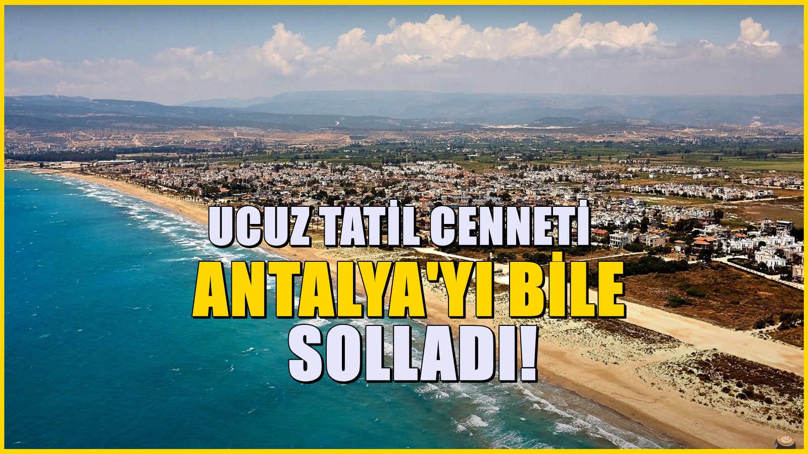 Antalya, Muğla ve İzmir'i sollayan tatil cenneti! Akdeniz'in incisi olan il