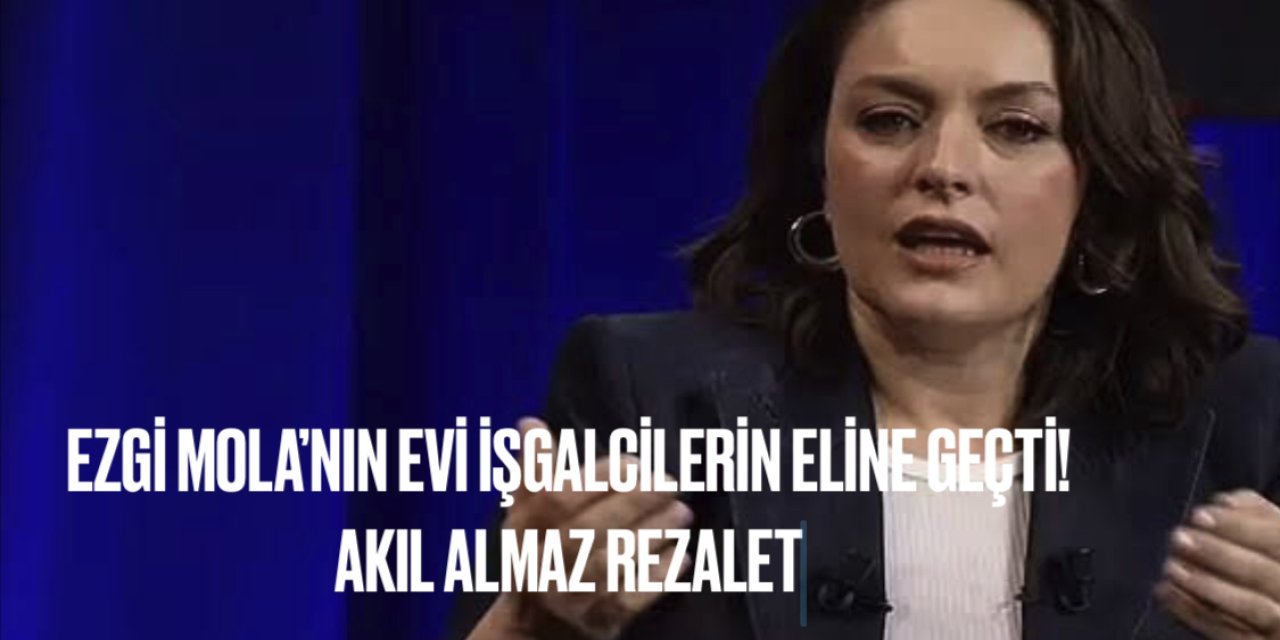 Ezgi Mola’ya İspanya’da büyük şok! Evini Okupa işgal etti. Peki nedir bu Okupa?