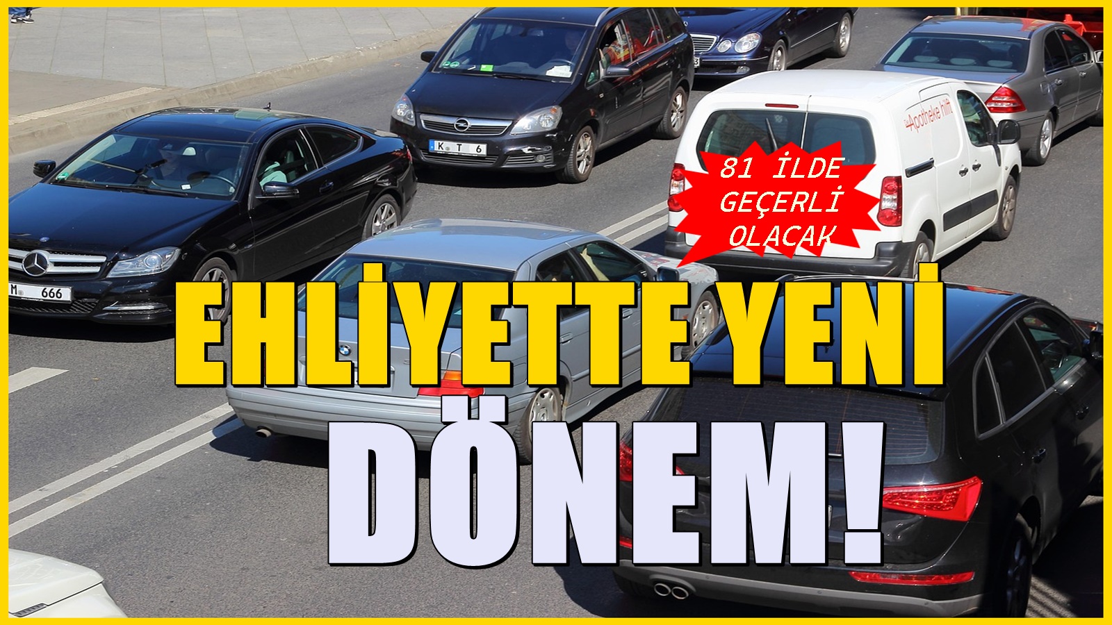 Ehliyet Sahipleri Dikkat: Yaş Sınırıyla İlgili 81 İlde Geçerli Olacak Yeni Düzenleme