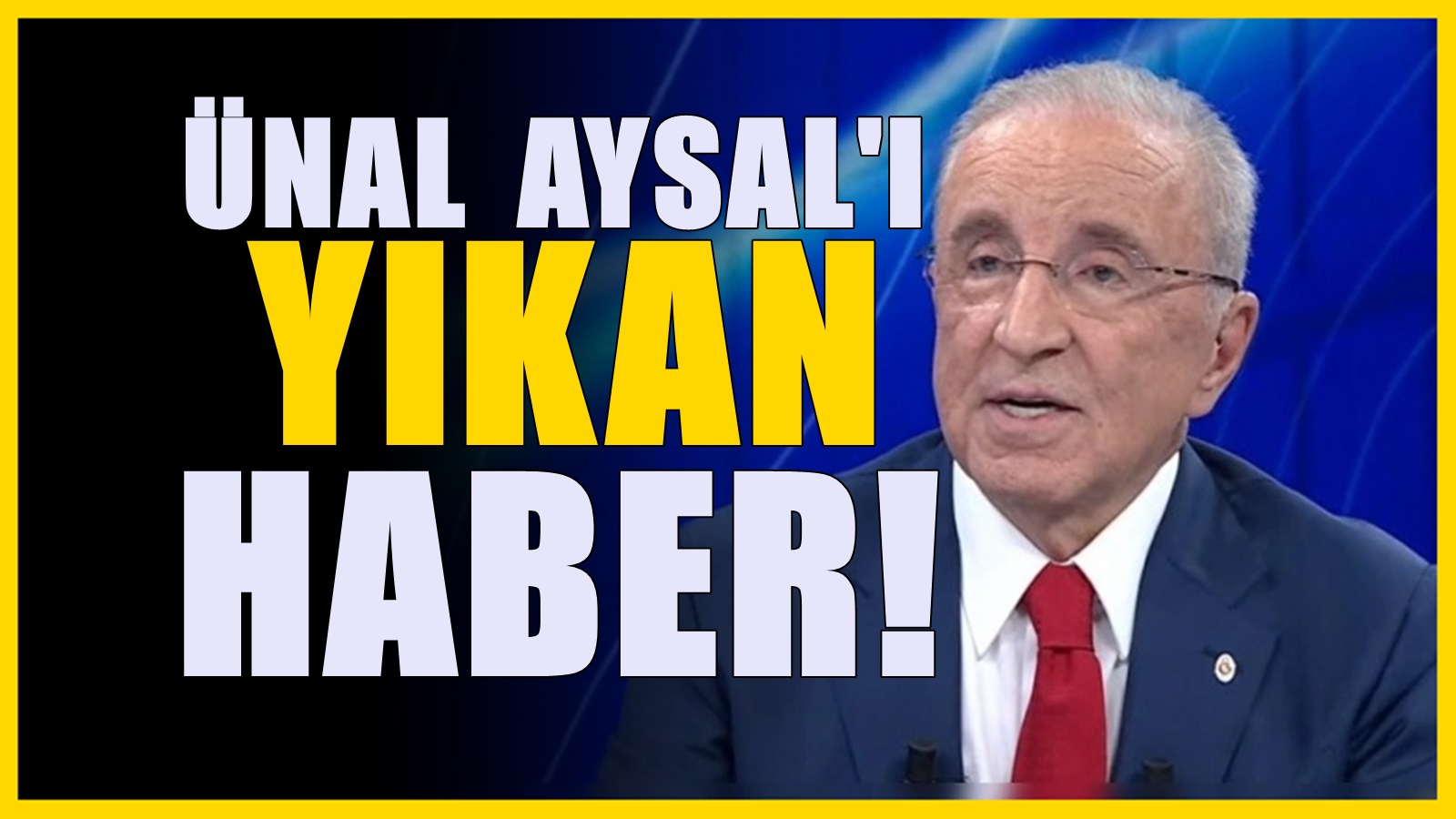 Ünal Aysal aldığı son haberle  yıkıldı! Apar topar satışa çıkarıldı