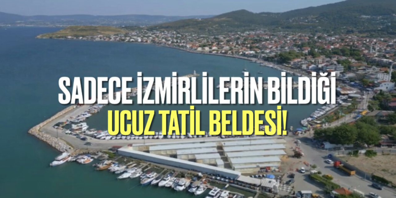 Daha çok İzmirliler tercih ediyor! İzmir’in ucuz tatil semti