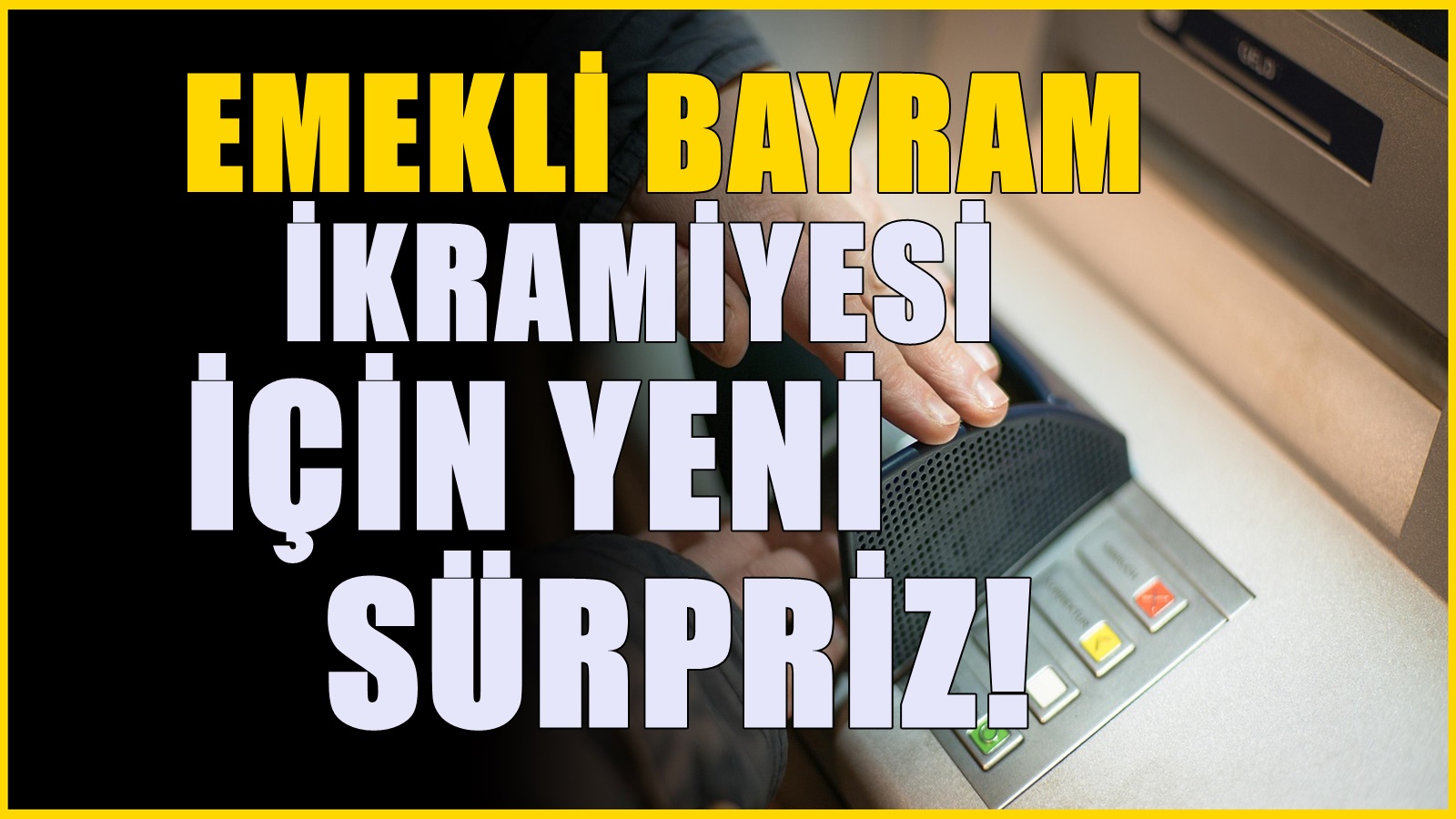 Emeklilere Bayram Öncesi Müjdeyi Açıkladı: İkramiyeye Zam Duyurusu