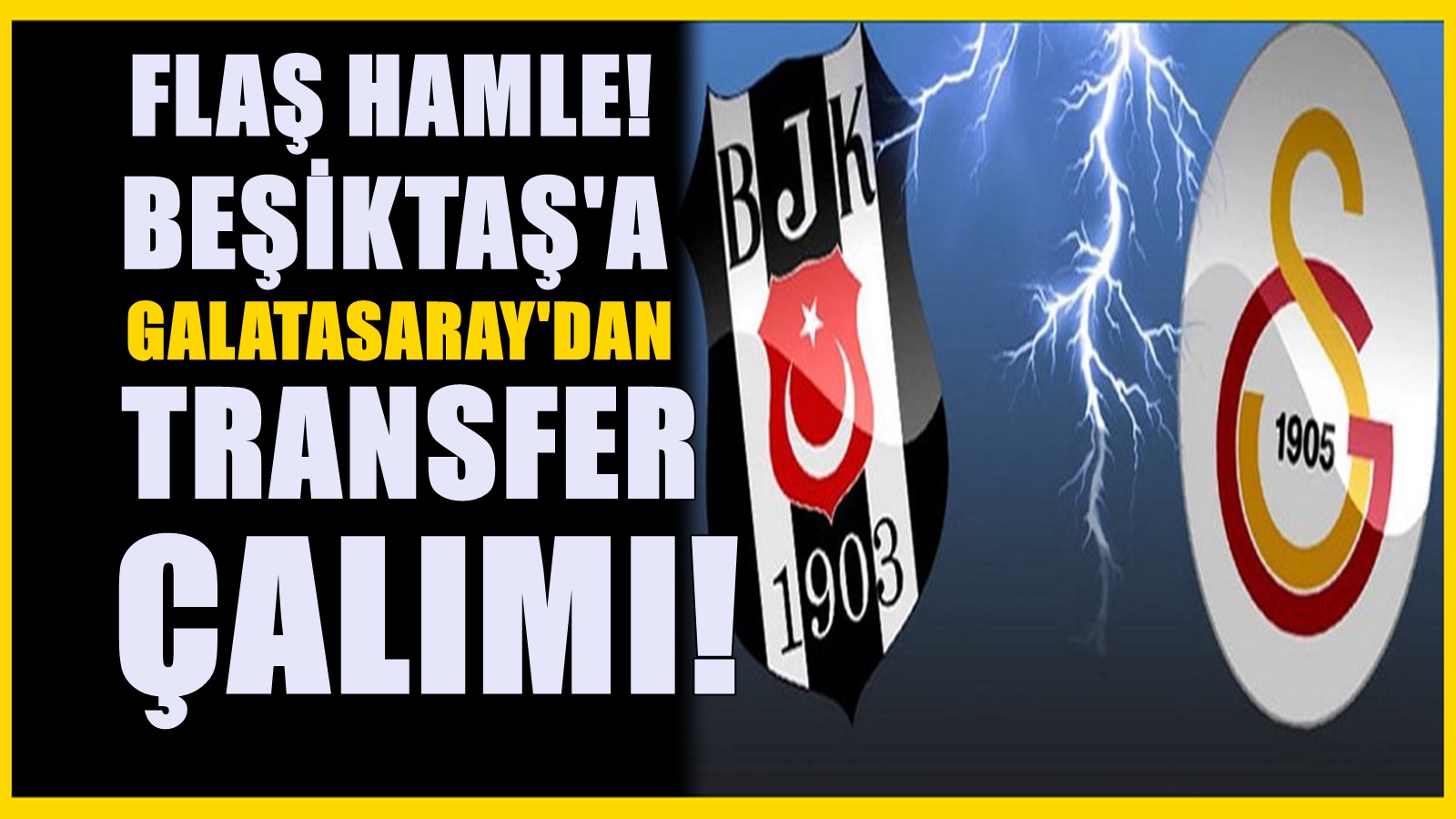Beşiktaş anlaşma sağlamıştı Galatasaray kaptı: Dikkat çeken transfer