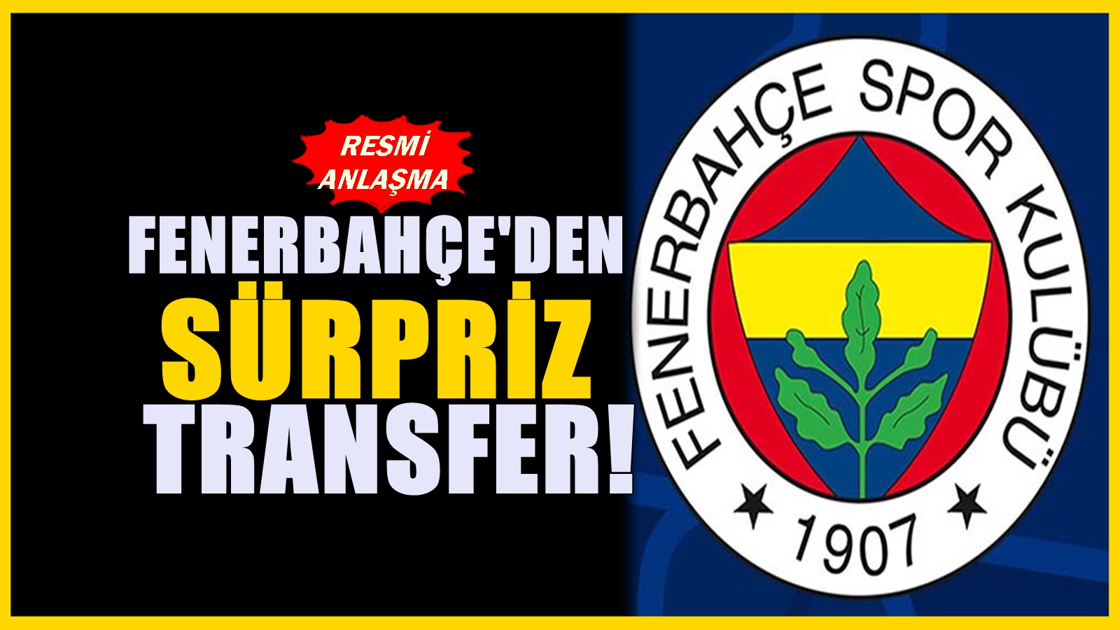 Fenerbahçe'den kritik hamle: 1. Lig'den sürpriz transfer