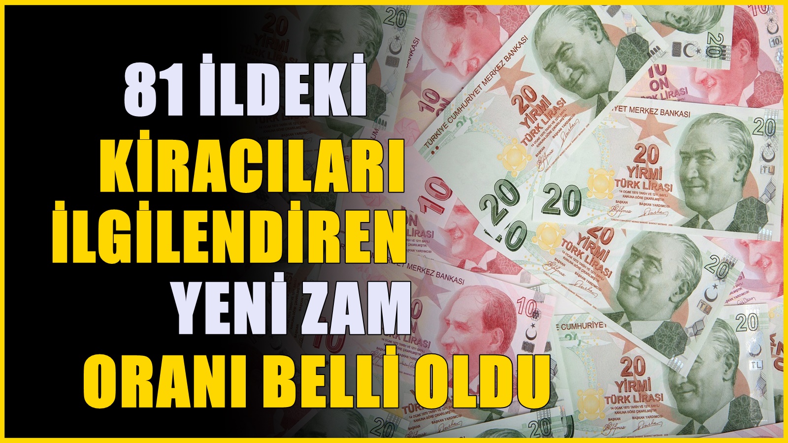 81 ildeki kiracıları ilgilendiriyor! Kira zam oranları belli oldu