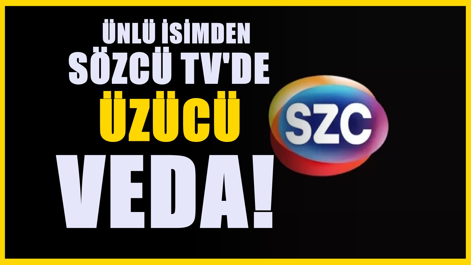 Sözcü TV'de beklenmedik veda! Artık ekranlarda olmayacak