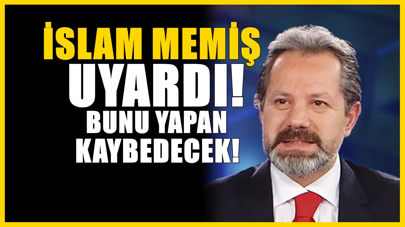 İslam Memiş piyasaları değerlendirdi: Bu Hataya Düşen Yandı