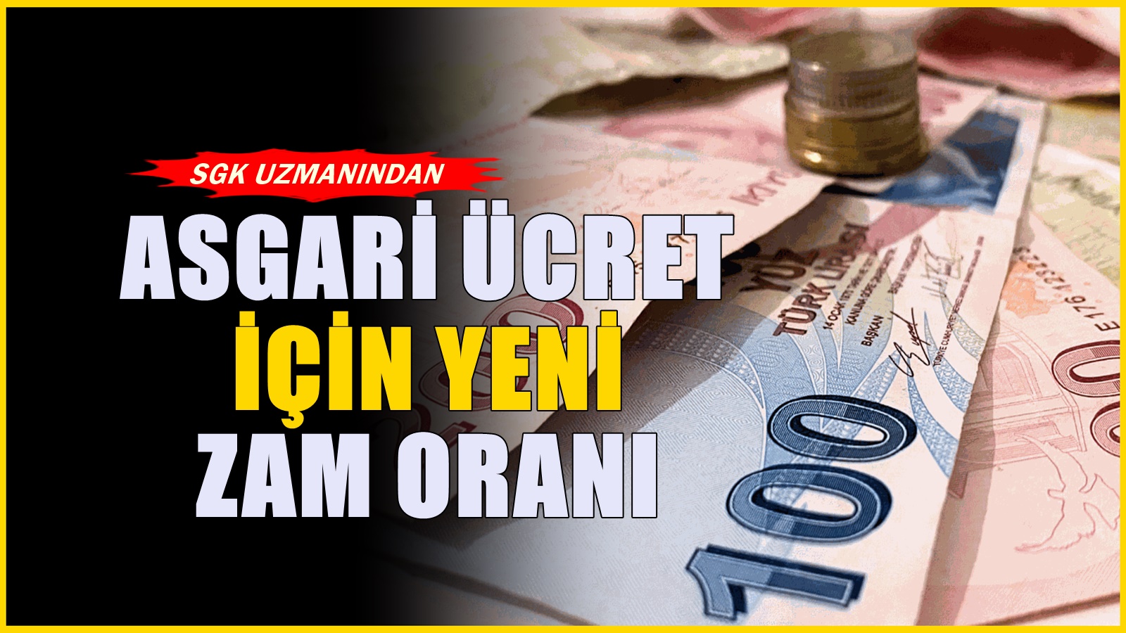 SGK Uzmanı İsa Karakaş asgari ücret için yeni oran verdi! Rakamlar değişti