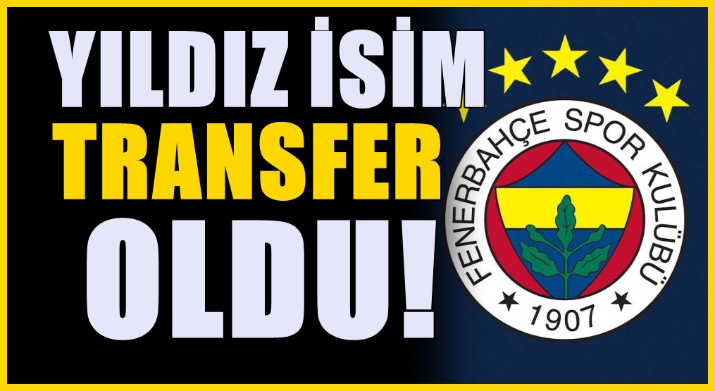 Fenerbahçe'ye yeni transfer! Brezilyalı ismi kadrosuna kattı