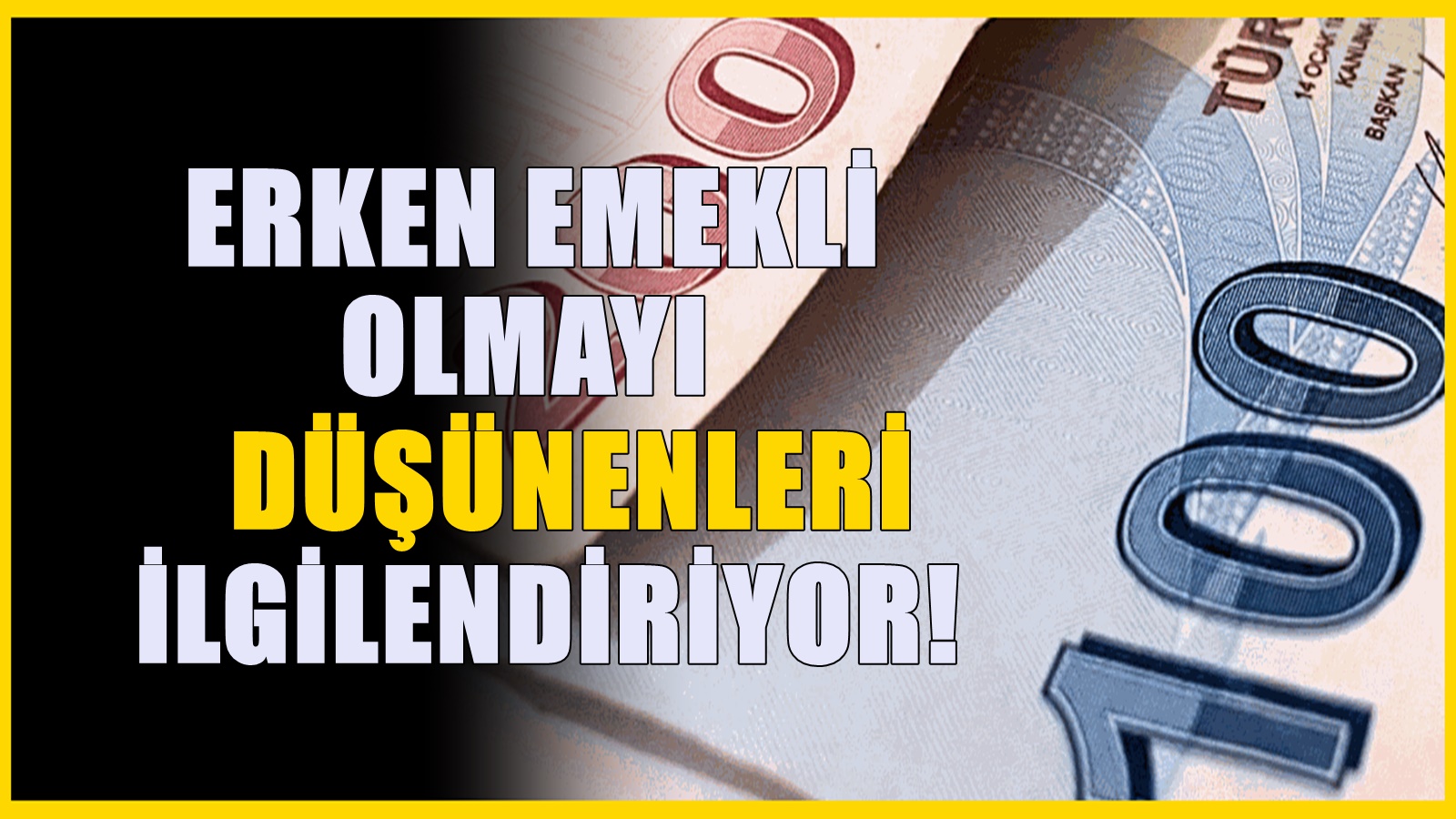 Erken emekli olmak isteyenlere iyi haber! Yeni düzenlemeler