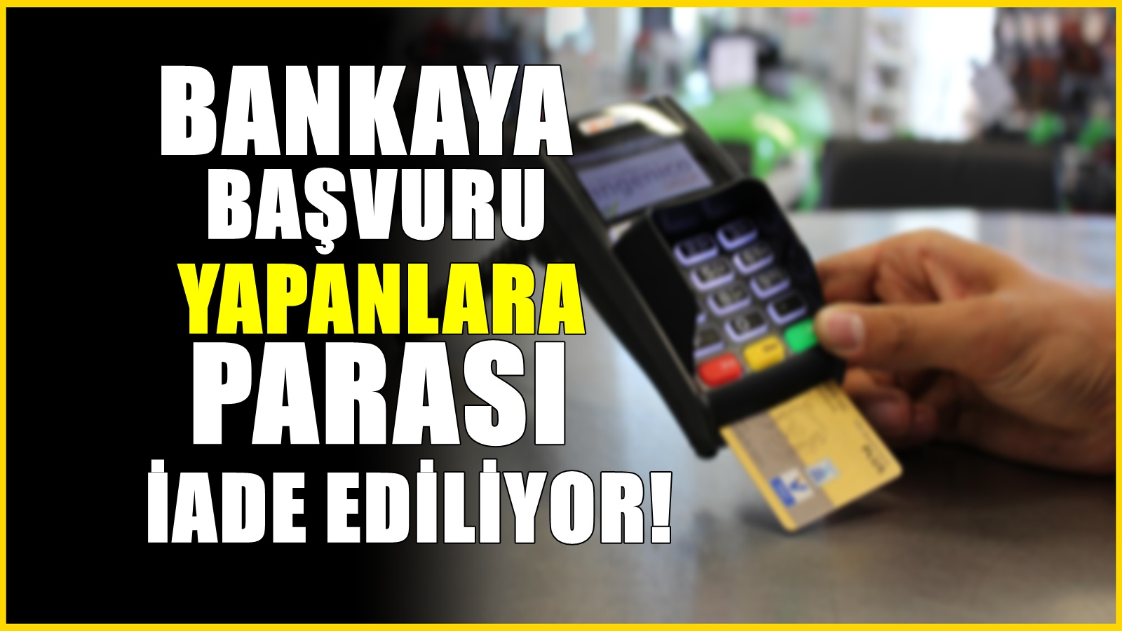 Paranızı bankalardan tahsil edin! Akbank ve Garanti BBVA duyurdu