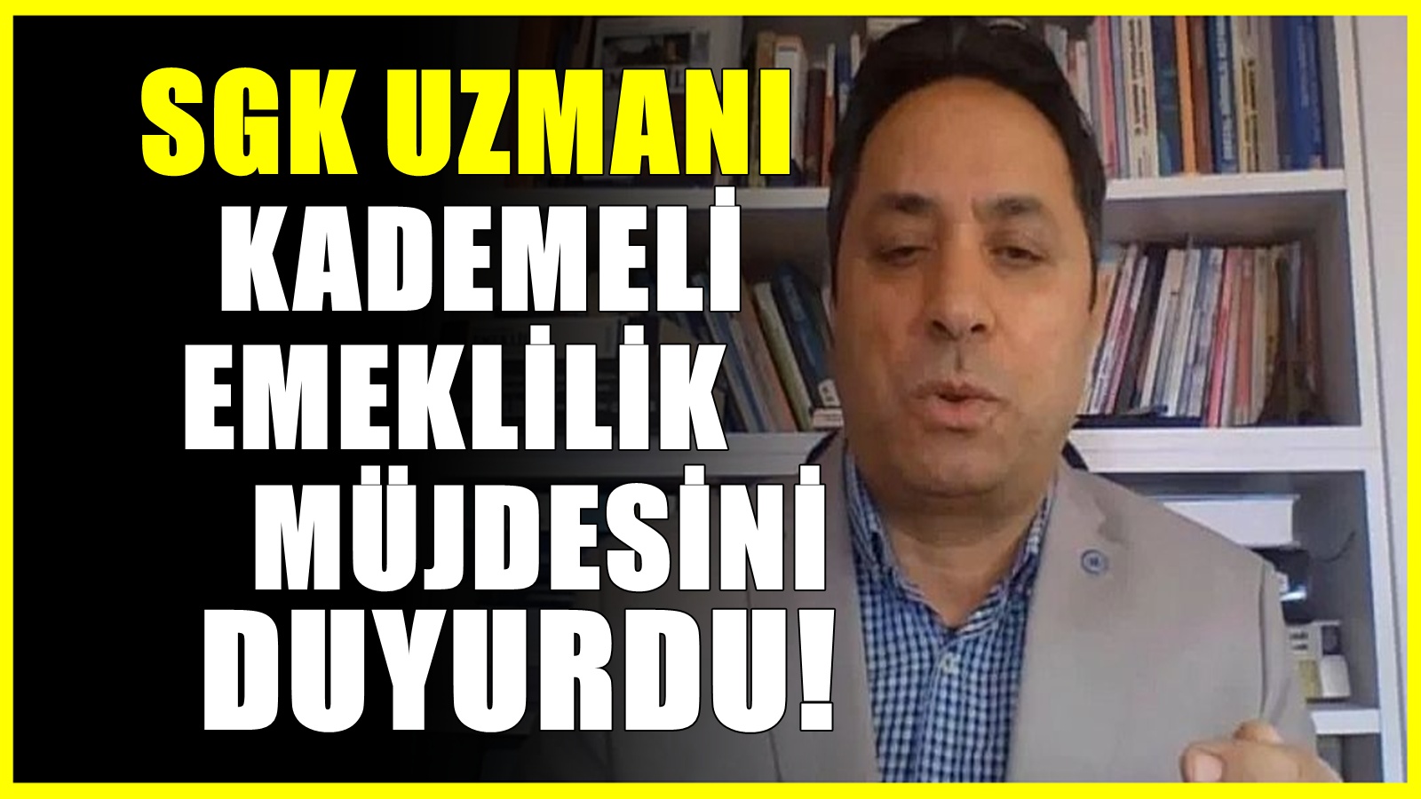 SGK uzmanı İsa Karakaş açıkladı! Kademeli emeklilik için beklenen karar