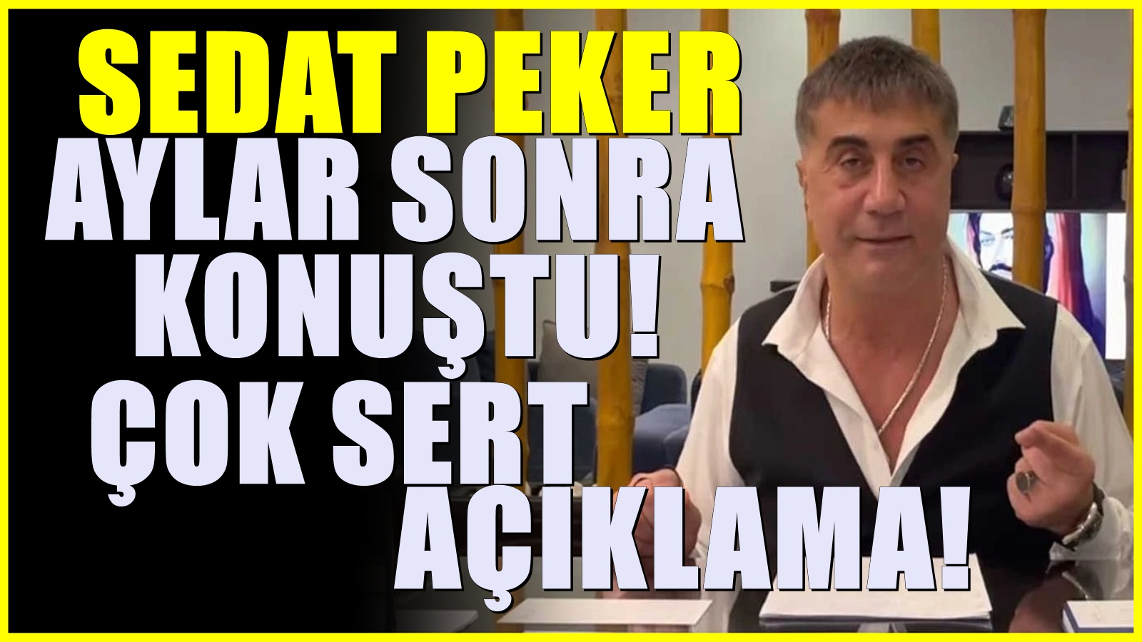 Sedat Peker'den aylar sonra ilk açıklama! Sert konuştu