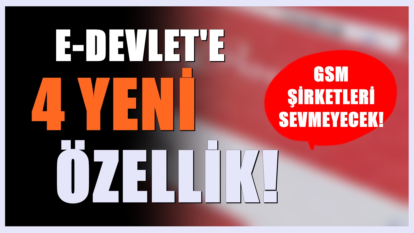 E-Devlet’e 4 süper özellik! GSM operatörleri şokta