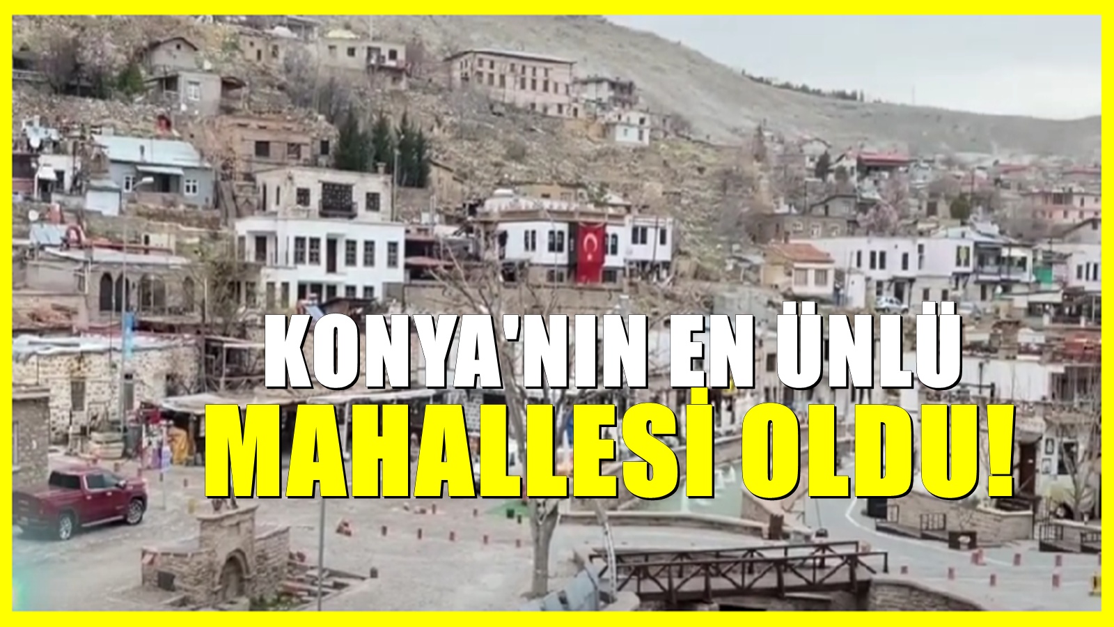 Konya'nın En Gözde Mahallesi: Son Dönemde Herkes Akın Ediyor