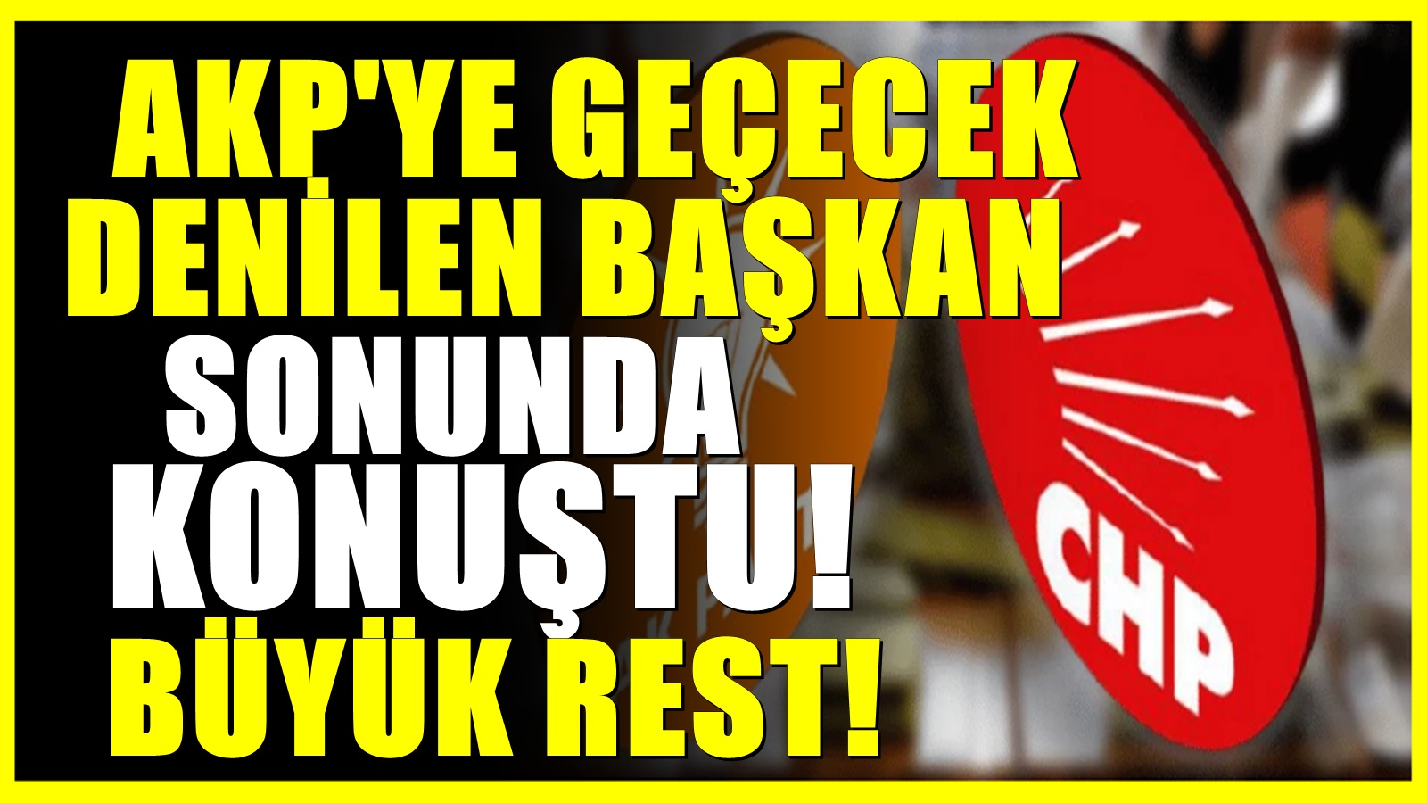CHP'den istifa edeceği söylenen başkandan tokat gibi rest! Ateş püskürdü