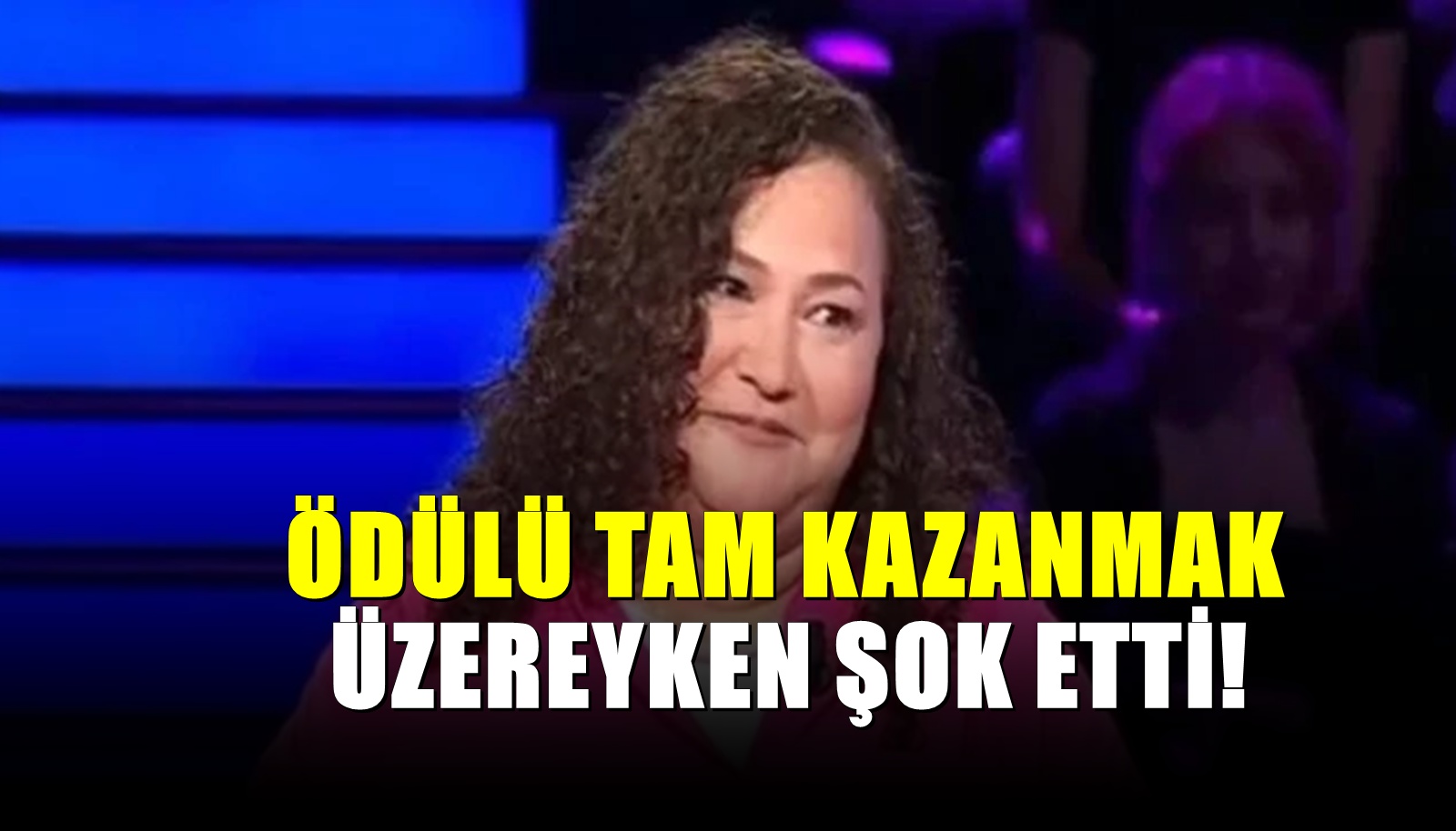 Kim Milyoner Olmak İster’de Şok! Yarışmacı Büyük Ödüle Üç Adım Kala Çekildi