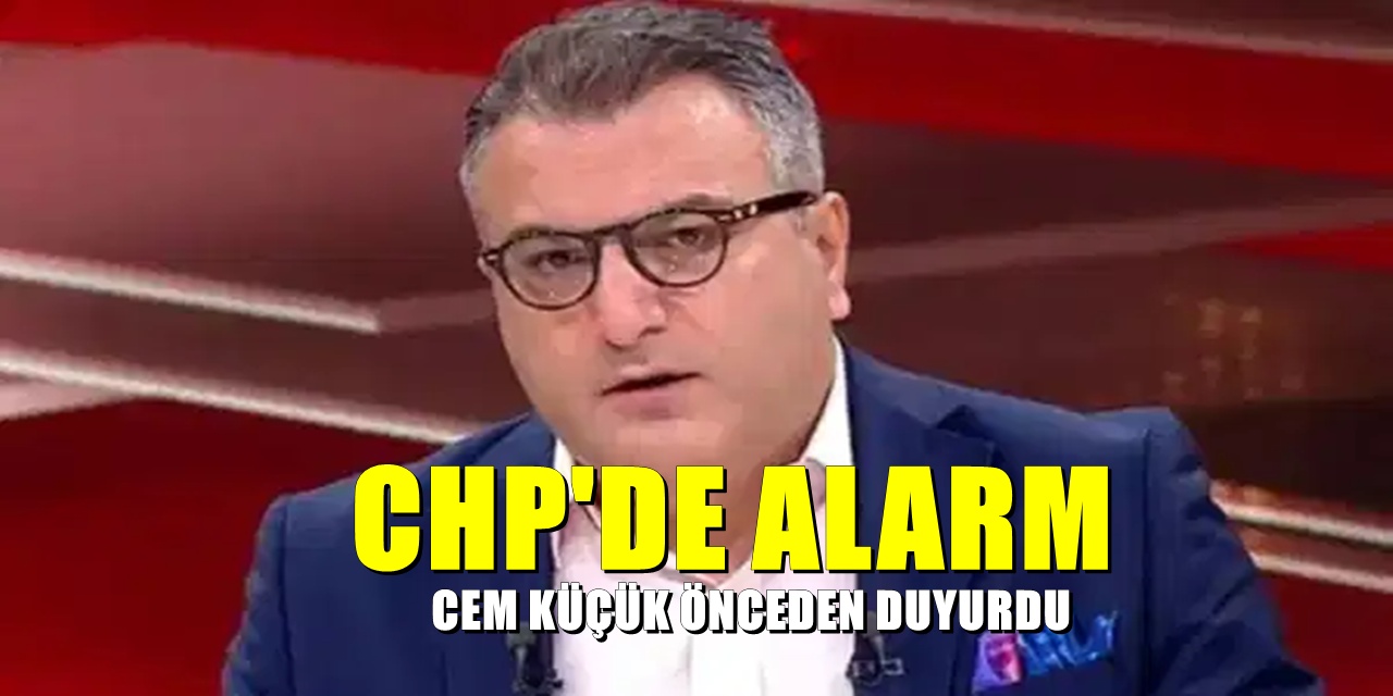 Cem Küçük yeni operasyonlar için adres gösterdi! CHP'de alarm
