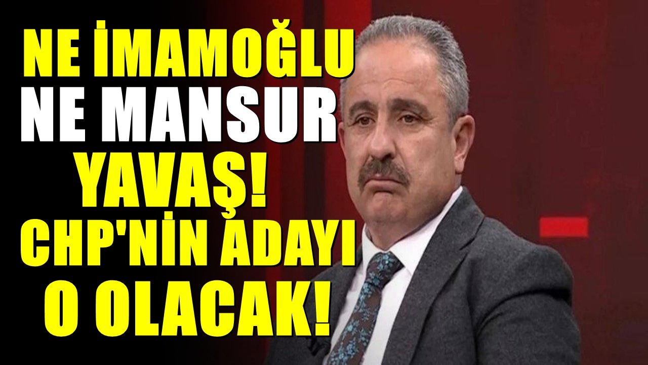 CHP'nin sürpriz cumhurbaşkanı adayı! Bombayı patlattı