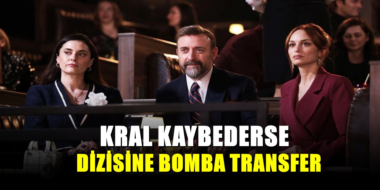 Kral Kaybederse dizisine katılan son isim şaşırttı! Bomba transfer