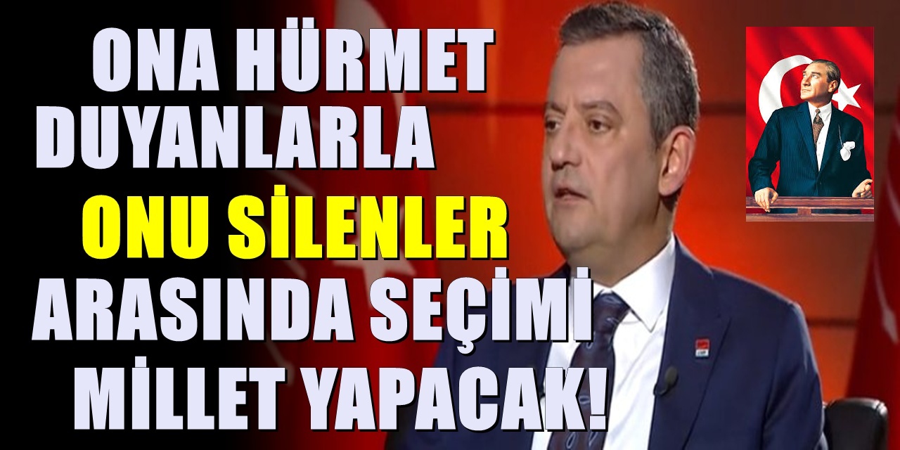 Özgür Özel'den Emniyet'in Atatürk'süz paylaşımına sert tepki