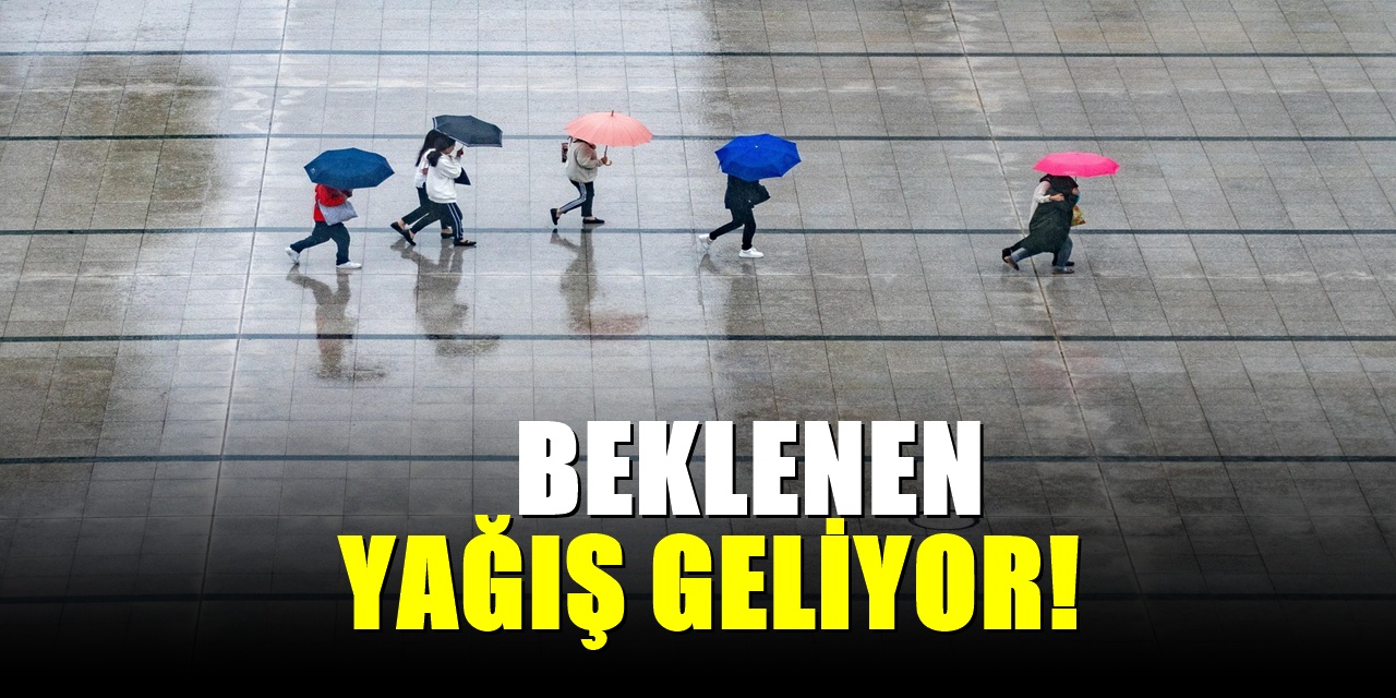 Beklenen Sağanak Yağış Geliyor: Birçok Şehirde Etkili Olacak!