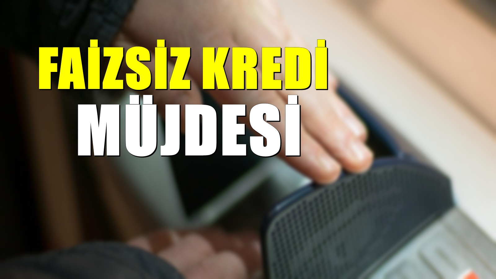 Faizsiz kredi dönemi başladı: Bankaların sunduğu tutarlar açıklandı