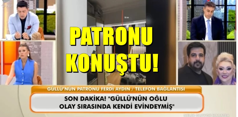 Güllü’nün patronundan ortalığı karıştıracak itiraf! Düşmediğini iddia etti