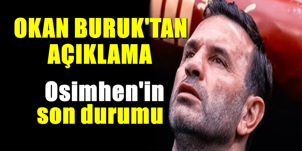 Galatasaray, Liverpool’u Yıktı! Okan Buruk’tan Osimhen Açıklaması