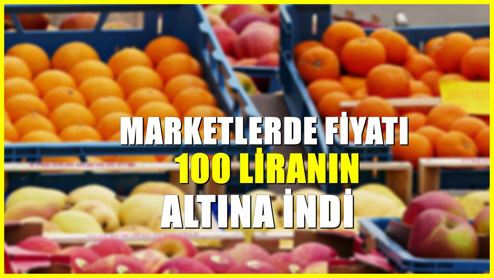 Marketlerde fiyatı 100 TL'nin altına indi! Kasa kasa gelmeye başladı