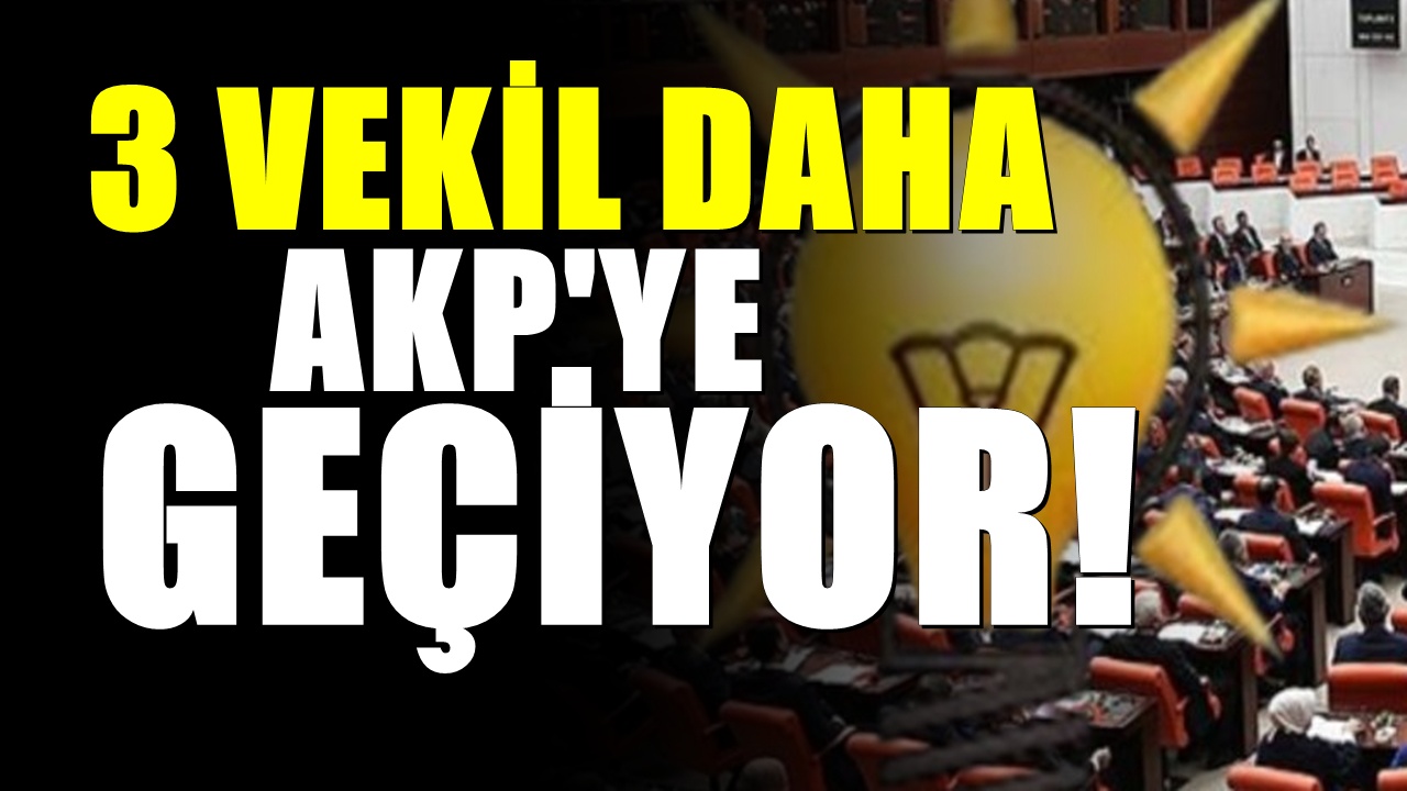 AKP’ye 3 isim daha katılıyor: Ankara kulislerinden sızdı…