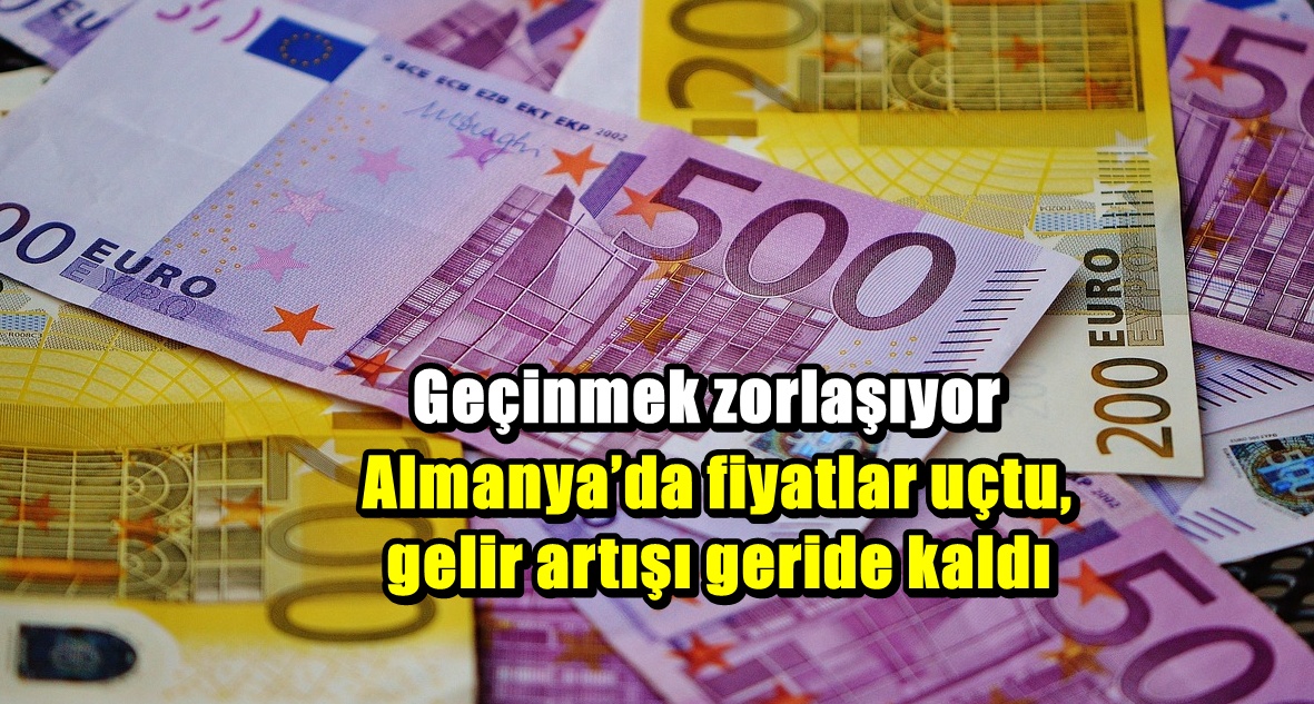 Almanya’da enflasyon gelirleri geçti: Alım gücü hızla eriyor