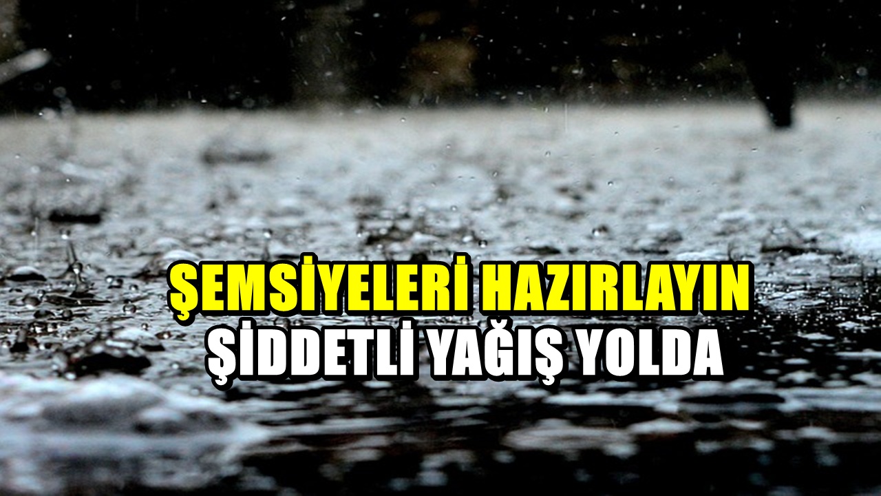 Yeni Yağışlı Sistem Geliyor! Türkiye Genelinde Sağanak Alarmı