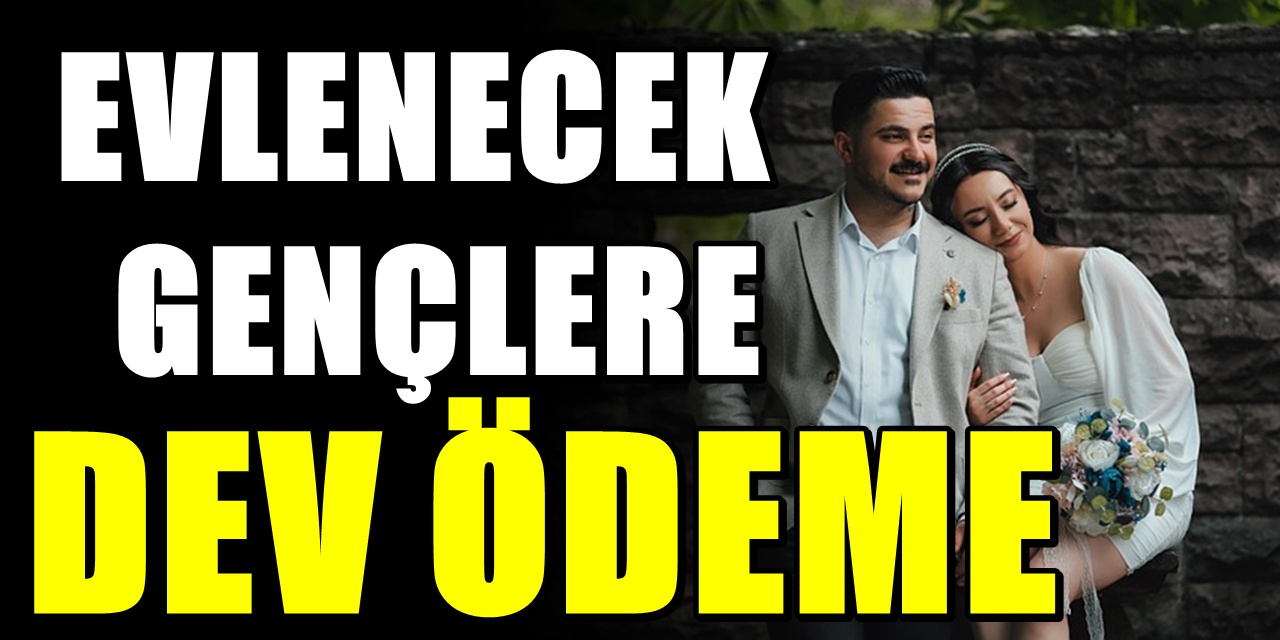 Evlenecek gençlere 250 bin liraya kadar kredi desteği: Başvuru şartları açıklandı