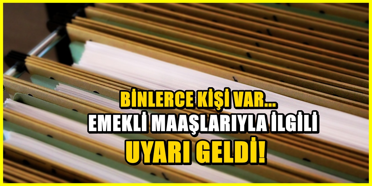 SGK uzmanı uyardı! Emekli maaşları kesilecek, faiziyle istenecek