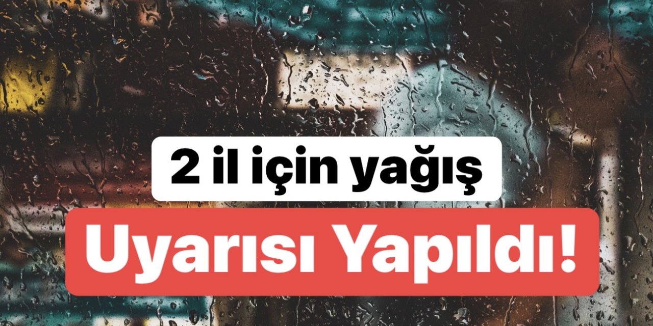 Meteoroloji’den Zonguldak ve Bartın’a sarı kodlu uyarı