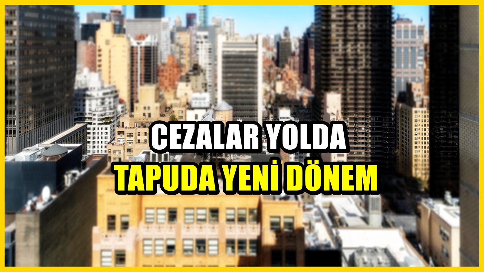 Bilmeyen ev sahiplerine yüklü ceza verilecek! Tapular için yeni karar geldi