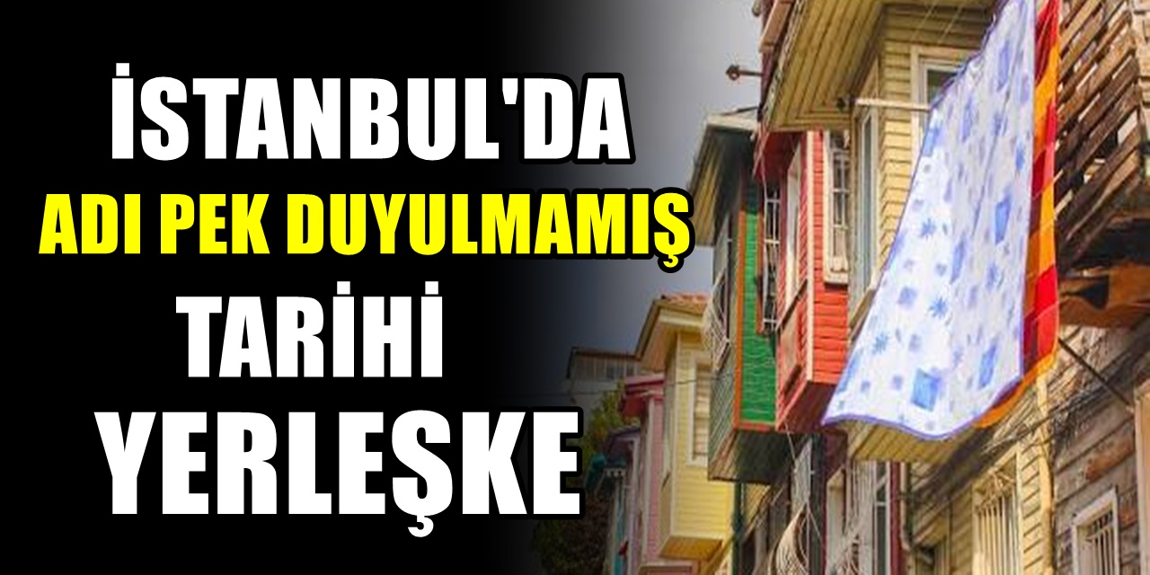 Adı pek duyulmamış semt! İstanbul'un tarihi yüzü Kariye: Neden ziyaret edilmeli?