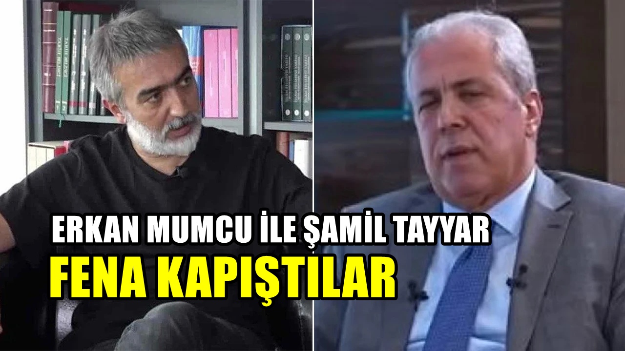 Şamil Tayyar ile Erkan Mumcu birbirine girdi! Fırıldak, yaranmacı borazan, vesayetçi artığı