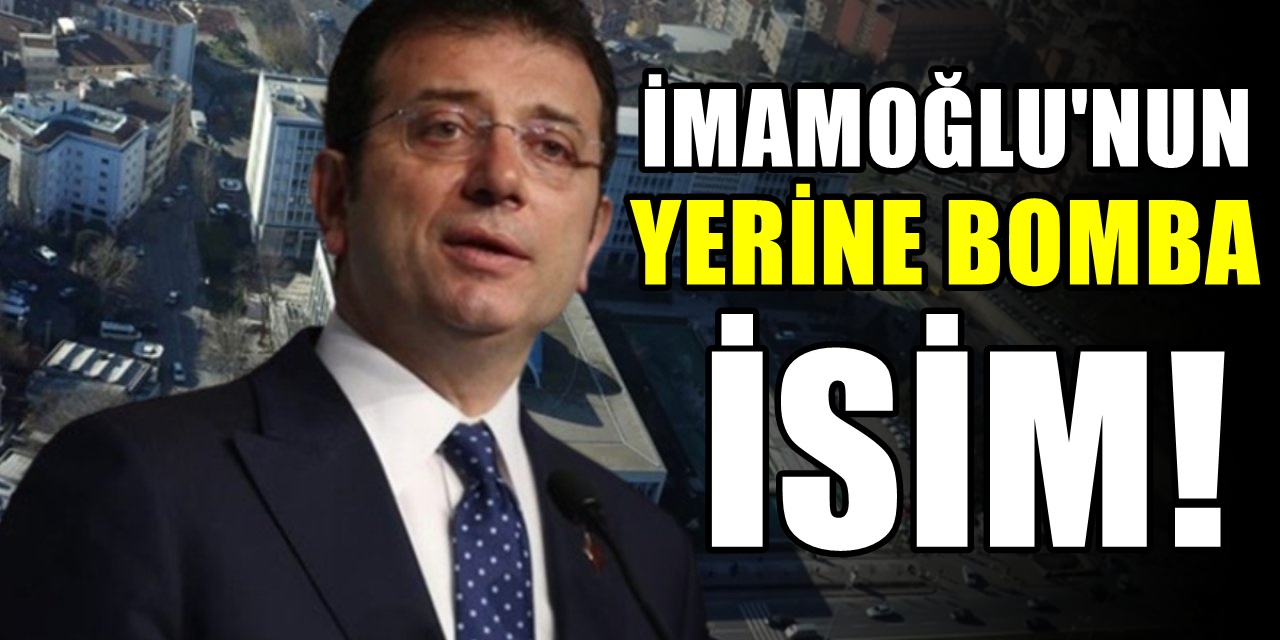 Siyasi yasak kararı çıkar başkanlığı düşerse Ekrem İmamoğlu'nun yerine kim geçebilir? İşte yerine düşünülen isim